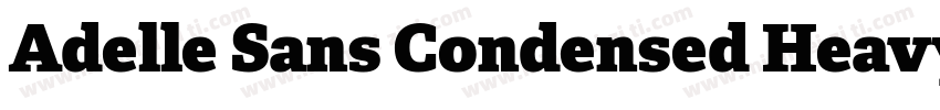 Adelle Sans Condensed Heavy字体转换